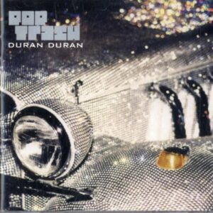 POP TRASH - Duran Duran (CDs)