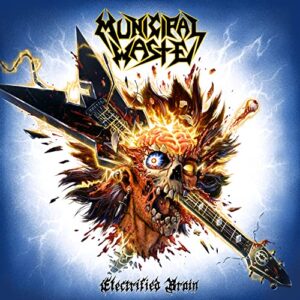 Municipal Waste - Electrified Brain - Municipal Waste (CDs)