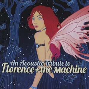 An Acoustic Tribute to Florence & Machine - Various Artists (CDs)