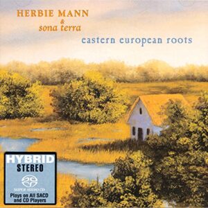 Eastern European Roots - Herbie Mann & Sona Terra (CDs)