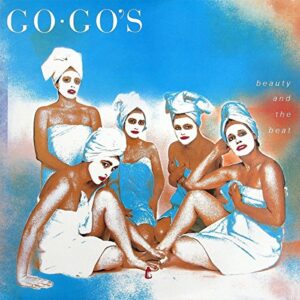 Beauty & The Beat: 30th Anniversary Deluxe Edition [2 CD] - The Go-Go's (CDs)