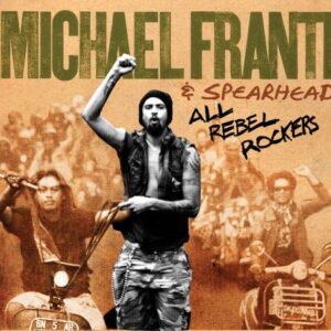 All Rebel Rockers - Michael Franti & Spearhead (CDs)