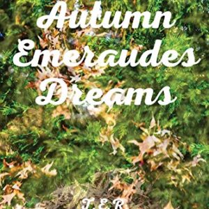 Autumn Emeraudes Dream - Rogers, T E R (CDs)