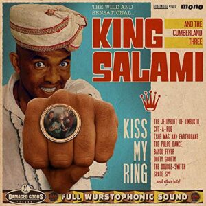 Kiss My Ring - King Salami And The Cumberland Three (CDs)