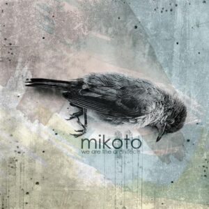 We Are the Architects - Mikoto (CDs)