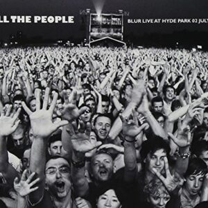 ALL THE PEOPLE - Blur Liv At Hyde Park 02 July 2009 - BLUR (CDs)