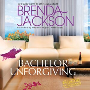 Bachelor Unforgiving: 5 - Jackson, Brenda (CDs)