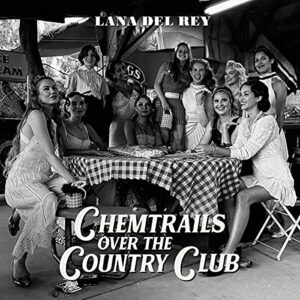 Chemtrails Over The Country Club [CD] - Lana Del Rey (CDs)