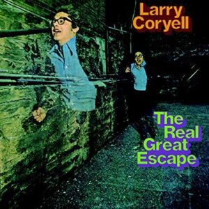 Real Great Escape (2018 reissue) - CORYELL,LARRY (CDs)