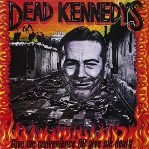 DEAD KENNEDYS - GIVE ME CONVENIENCE...BEST OF (CDs)
