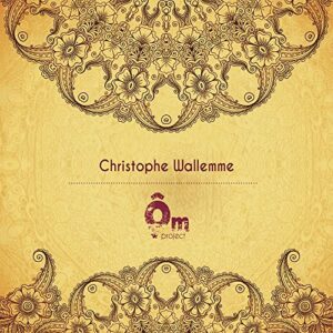 Om - Christophe Wallemme (CDs)