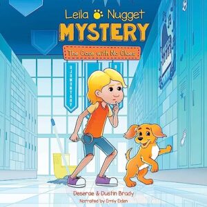 Leila & Nugget Mystery: The Case with No Clues: 2 - Brady, Deserae (CDs)