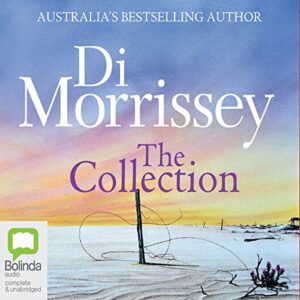 The Di Morrissey Collection [Audio] (CDs)