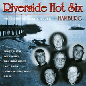 Hamburg - Riverside Hot Six (CDs)