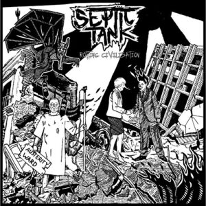 Rotting Civilisation - Septic Tank (CDs)
