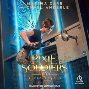 The Pixie Soldiers: 5 - Carr, Martha (CDs)