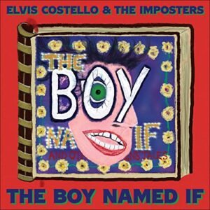 The Boy Named If (SHM-CD) (incl. Bonus Track) - Elvis Costello (CDs)