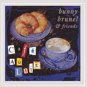 Café au Lait - Bunny Brunel & friends (CDs)
