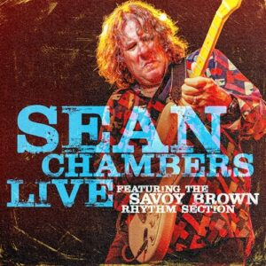 Live From Daryl's House Club (featuring the Savoy Brown Rhythm Section) - Sean Chambers (CDs)