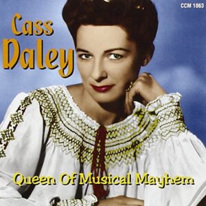 Queen of Musical Mayhem - Daley, Cass (CDs)