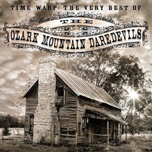 Time Warp: The Very Best Of - Ozark Mountain Daredevils (CDs)