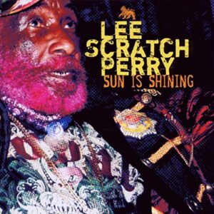 Sun Is Shining - PERRY,LEE (CDs)