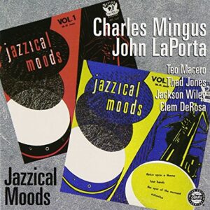 Jazzical Moods - Mingus/La Porta (CDs)