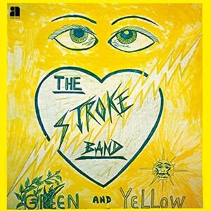 Green & Yellow - Stroke Band (CDs)