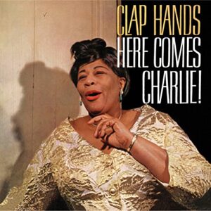 Clap Hands Here Comes Charlie - Fitzgerald, Ella (CDs)