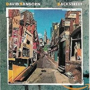 Backstreet - Sanborn, David (CDs)