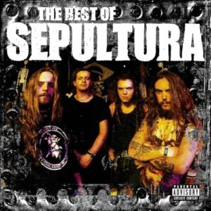 The Best Of Sepultura [CD] - Sepultura (CDs)
