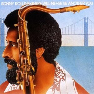 There Will Never Be Another Yo - Rollins Sonny (CDs)