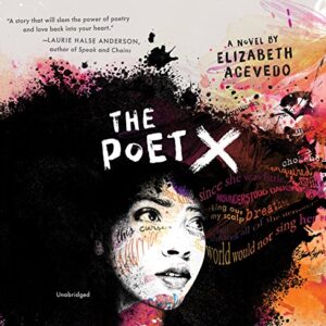 The Poet X - Acevedo, Elizabeth (CDs)
