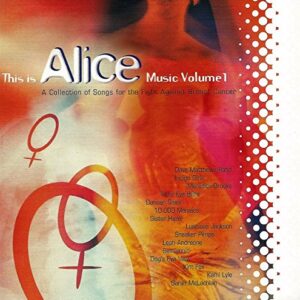 Alice Music, Vol. 1: A Collection Of Songs For The Fight Against Breast Cancer - Sarah Mclachlan (CDs)