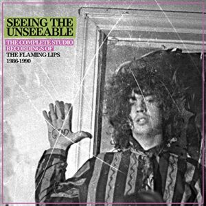 The Flaming Lips - Seeing the Unseeable. The Comp - The Flaming Lips (CDs)