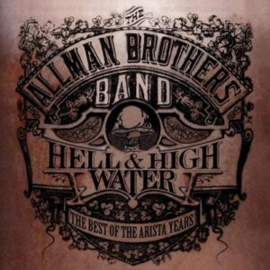 HELL & HIGH WATER, 1994 (NACIONAL) [CD] - THE ALLMAN BROTHERS BAND (CDs)