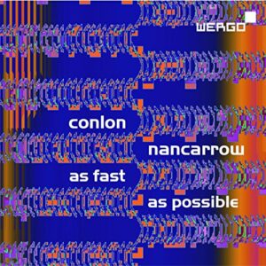 Nancarrow: As Fast as Possible - NANCARROW / USHER (CDs)