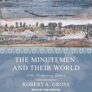 The Minutemen and Their World: 25th Anniversary Edition - Perkins, Tom (CDs)