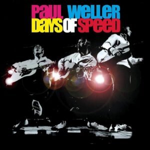 Paul Weller - Days Of Speed [2 LP]