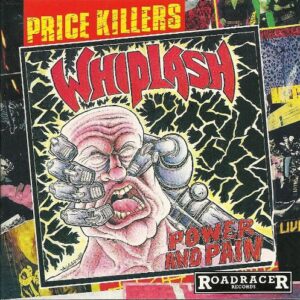 WHIPLASH - POWER AND PAIN - WHIPLASH (CDs)