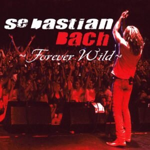 Sebastian Bach - Forever Wild (Los Angeles / 2003) [Disco de Vinil DUPLO]