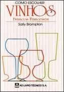Como Escolher Vinhos Brancos Franceses - Brompton Sally (Vinhos)