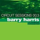 Circuit Sessions, Vol. 3: Barry Harris of Thunderpuss - Barry Harris (CDs)