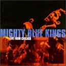 Live From Chicago [Audio CD] Mighty Blue Kings and The Mighty Blue Kings (CDs)