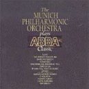 The Munich Philharmonic Orchestra Plays Abba Classics - Munich Symphony Orchestra (CDs)