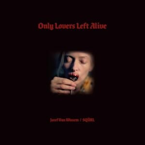 Only Lovers Left Alive (Original Soundtrack) - Red - SQÜRL (Discos de Vinil)
