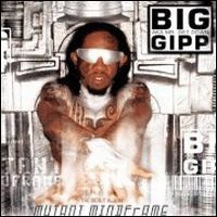 Mutant Mindframe - Big Gipp (CDs)