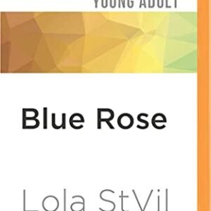 Blue Rose: 1 - Stvil, Lola (CDs)