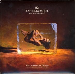 Judy Staring at the Sun - Catherine Wheel (CDs)