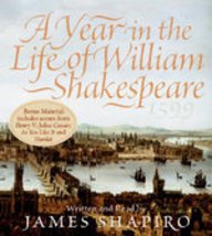 A Year in the Life of William Shakespeare CD : 1599 - james-shapiro (CDs)